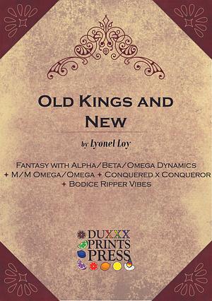 Old Kings and New by Lyonel Loy