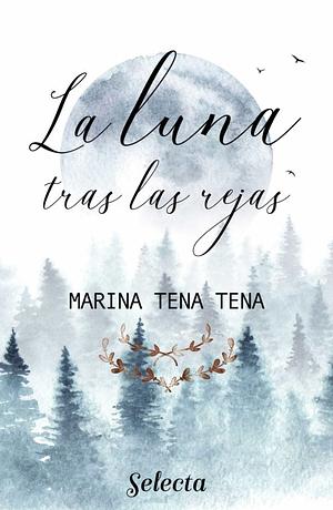 La luna tras las rejas by Marina Tena Tena