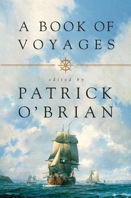 A Book of Voyages by Patrick O'Brian