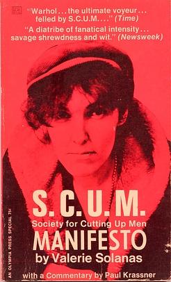 S.C.U.M. Manifesto: Society for Cutting Up Men by Valerie Solanas