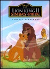 Disney's the Lion King II Simba's Pride: Classic Storybook by Victoria Saxon