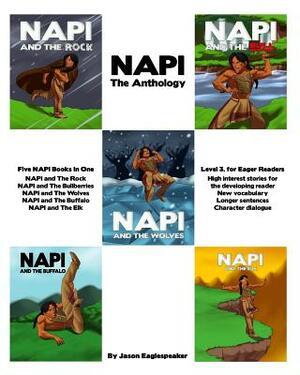 NAPI - The Anthology: Level 3 Reader by Jason Eaglespeaker