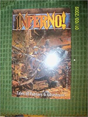 Inferno! Issue 25 by Mitchel Scanlon, Graham MacNeill, Christian Dunn, Gav Thorpe, Richard Williams, Rjurik Davidson, Brian Maycock, Marc Gascoigne