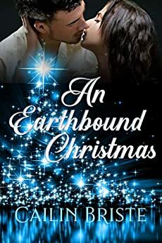 An Earthbound Christmas by Cailin Briste