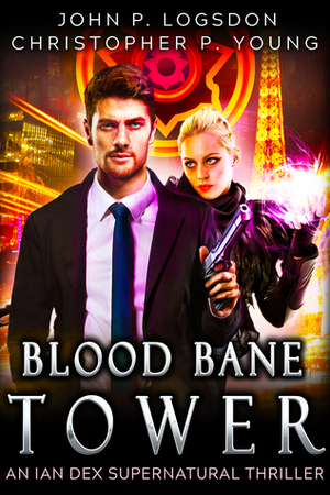 Blood Bane Tower by Christopher P. Young, John P. Logsdon