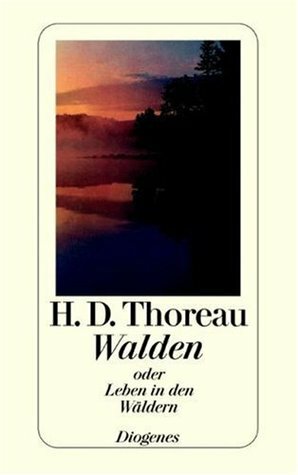 Walden oder Leben in den Wäldern by Henry David Thoreau