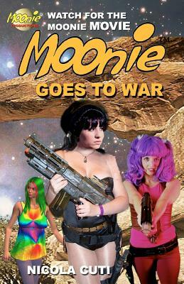Moonie Goes To War by Nicola Cuti