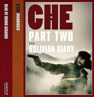 The Bolivian Diary, Part Two by Bruno Gerardo, Ernesto Che Guevara