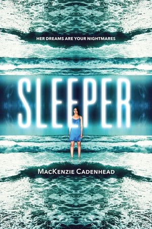 Sleeper by MacKenzie Cadenhead
