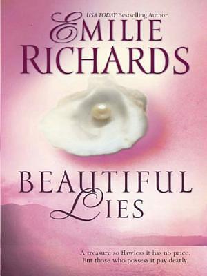 BEAUTIFUL LIES by Emilie Richards, Emilie Richards