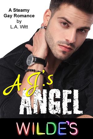 A.J.'s Angel by L.A. Witt