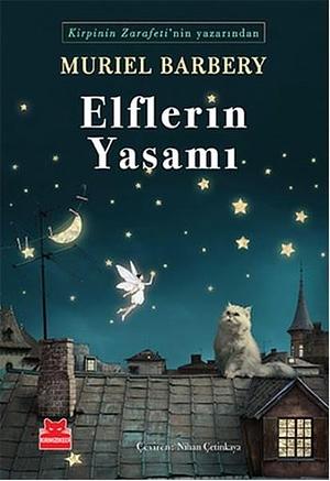Elflerin Yaşamı by Muriel Barbery, Nihan Çetinkaya