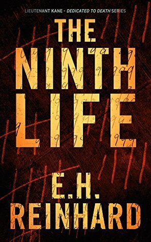 The Ninth Life by E.H. Reinhard