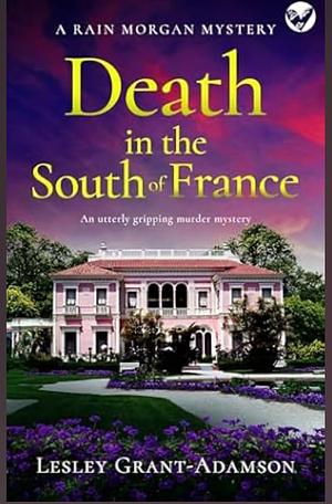 Murder In the South of France by Lesley Grant-Adamson
