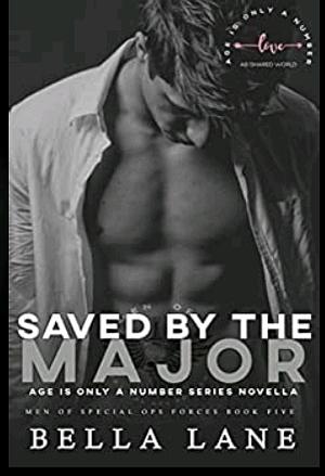 Saved by the Major by Bella Lane