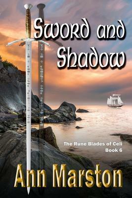 Sword and Shadow by Ann Marston