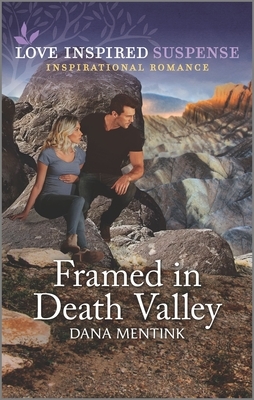 Framed in Death Valley by Dana Mentink