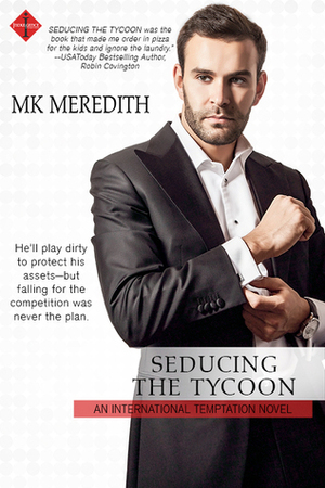 Seducing the Tycoon by M.K. Meredith