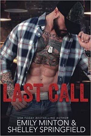 Last Call by Shelley Springfield, Emily Minton