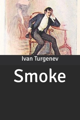 Smoke by Ivan Turgenev