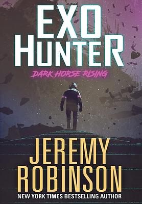 Exo-Hunter by Jeremy Robinson