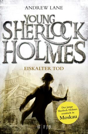 Young Sherlock Holmes 03. Eiskalter Tod by Andy Lane