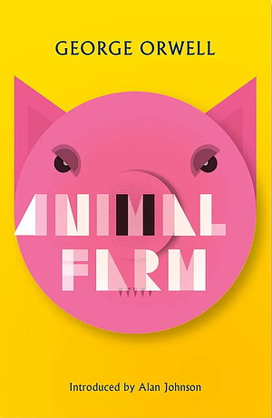 Animal Farm by George Orwell