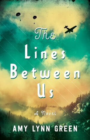 The Lines Between Us by Amy Lynn Green