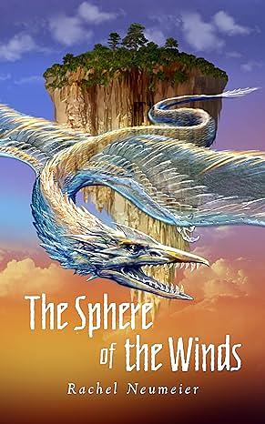 The Sphere of the Winds by Rachel Neumeier