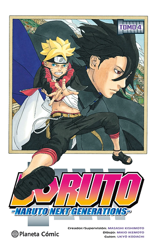 Boruto -Naruto Next Generations- Tomo 4: ¡¡El valor de un as en la manga!! by Ukyo Kodachi, Mikio Ikemoto, Masashi Kishimoto
