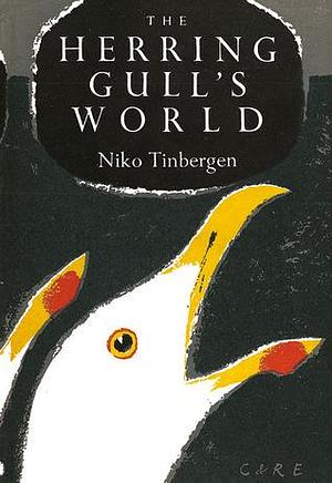 The Herring Gull's World by Nikolaas Tinbergen, Nikolaas Tinbergen