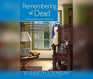 Remembering the Dead: A Penny Brannigan Mystery by Elizabeth J. Duncan