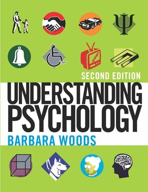 Understanding Psychology by Barbara Woods