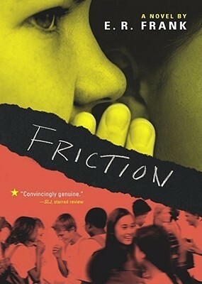Friction by E.R. Frank
