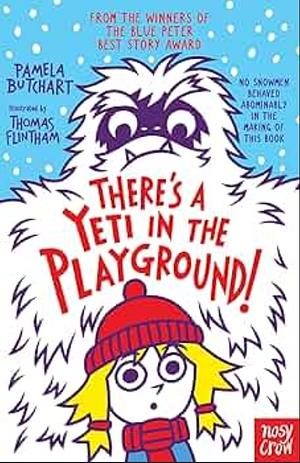 There's a Yeti in the Playground!, Book 8 by Pamela Butchart