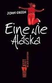 Eine wie Alaska von Green. John (2009) Taschenbuch by John Green, John Green