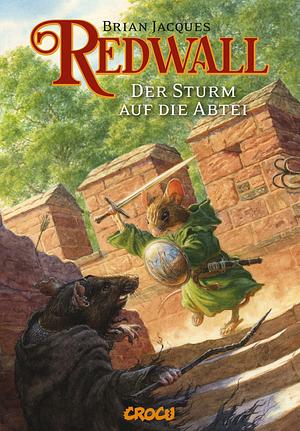 Redwall - Der Sturm auf die Abtei by Brian Jacques