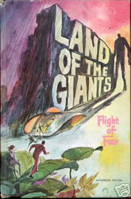 Land of the Giants: Flight of Fear by Carl Henry Rathjen