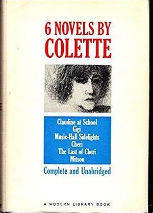 6 Novels by Colette by Colette
