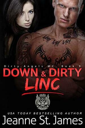 Down & Dirty: Linc by Jeanne St. James