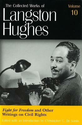 Fight for Freedom and Other Writings on Civil Rights (Lh10) by Langston Hughes