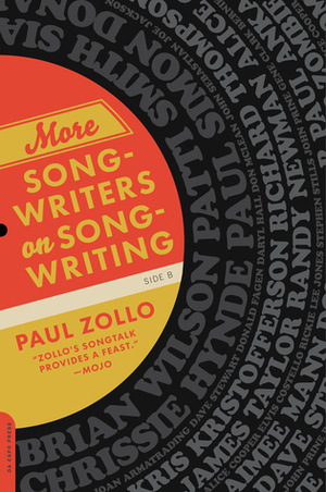 More Songwriters on Songwriting by Paul Zollo