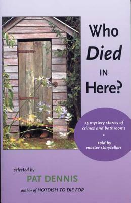 Who Died In Here? by Kris Neri, Michael Giorgio, Pat Dennis