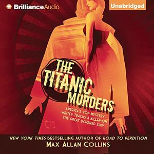 The Titanic Murders by Max Allan Collins