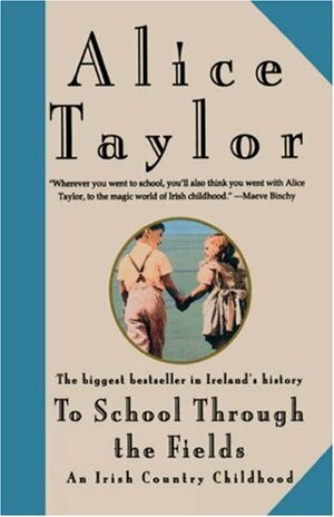 To School Through The Fields by Alice Taylor