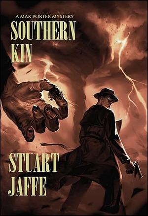 Southern Kin by Stuart Jaffe