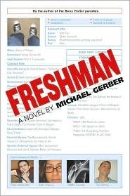 Freshman by Michael Gerber