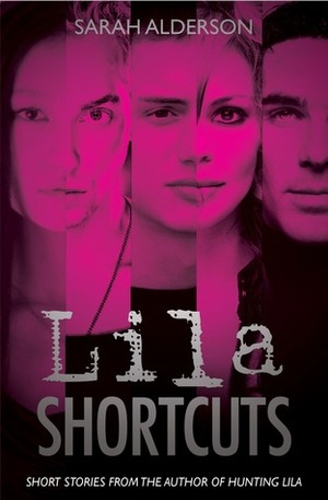Lila Shortcuts by Sarah Alderson