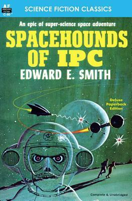 Spacehounds of IPC by Edward E. Smith