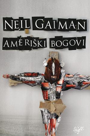 Ameriški bogovi by Neil Gaiman